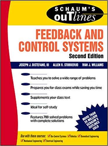 Schaum's Outline of Feedback and Control Syst…