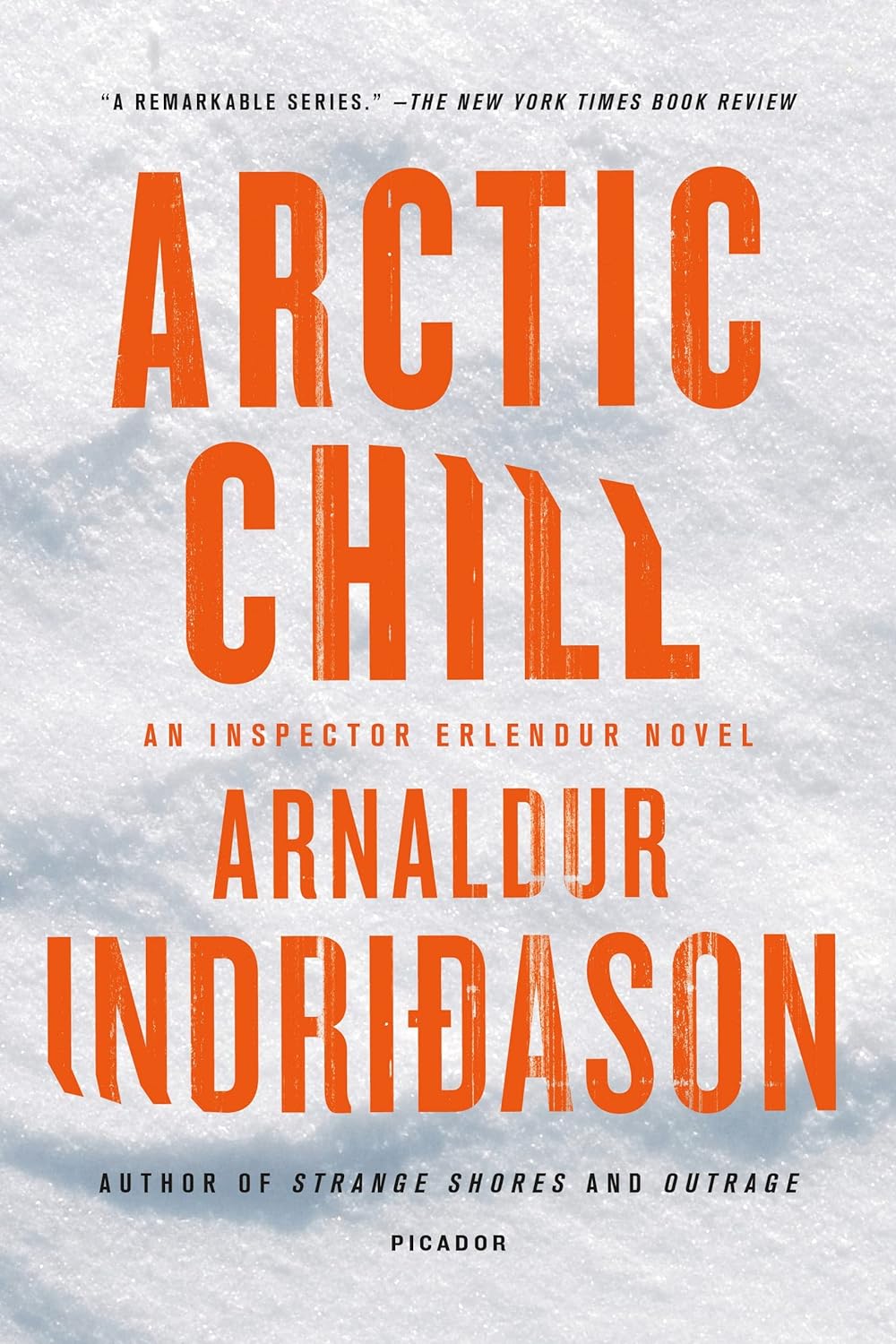 Arctic Chill: An Inspector Erlendur Novel by Arnaldur Indridason (Author), Bernard Scudder (Translat