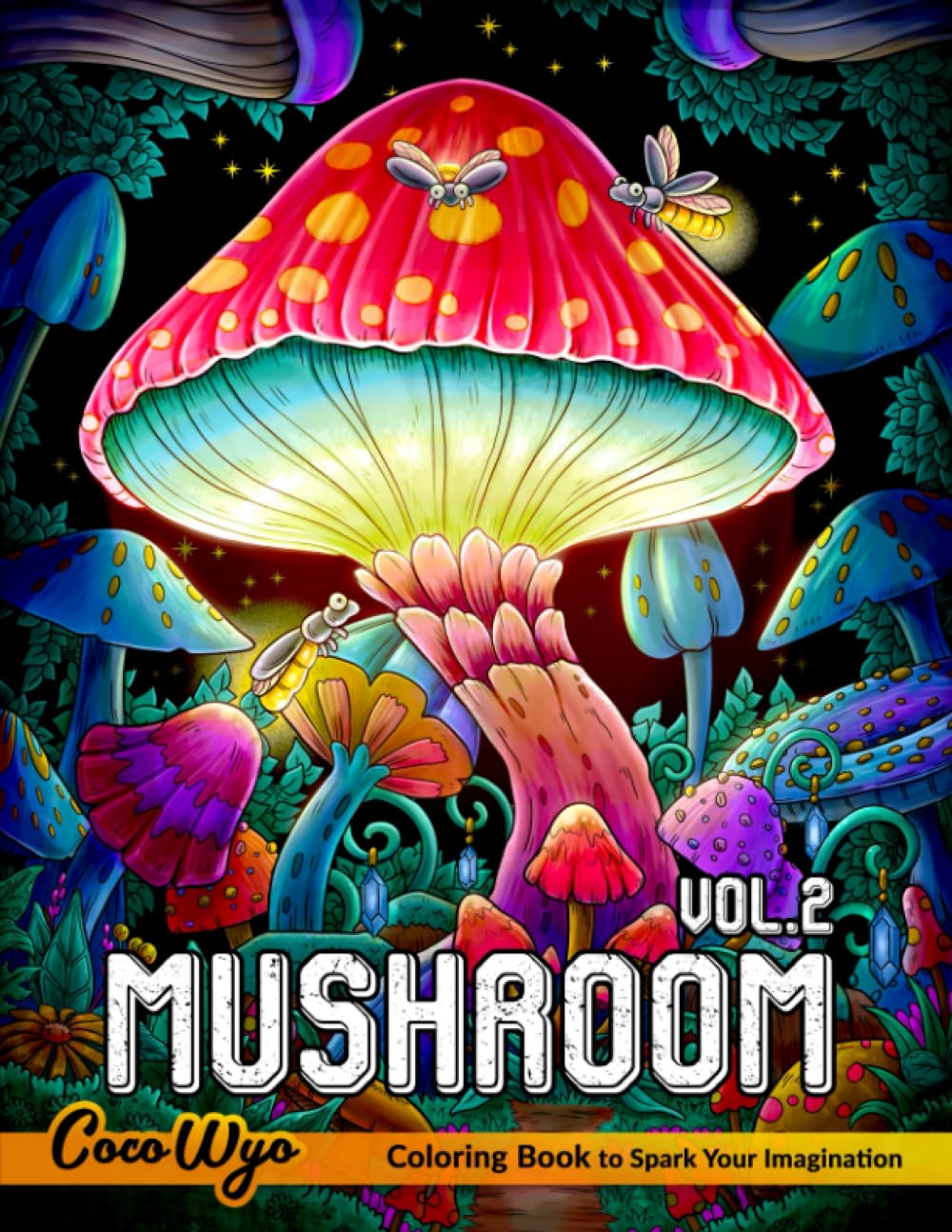 Mushroom: Vol 2 Coloring Book Features F…